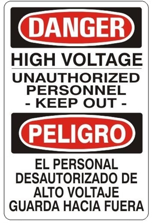 DANGER HIGH VOLTAGE UNAUTHORIZED PERSONNEL KEEP OUT, Bilingual Sign - Choose 10 X 14 - 14 X 20, Self Adhesive Vinyl, Plastic or Aluminum.