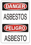 DANGER/PELIGRO ASBESTOS, Bilingual Sign - Choose 10 X 14 - 14 X 20, Self Adhesive Vinyl, Plastic or Aluminum.