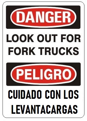 Bilingual DANGER LOOK OUT FOR FORKLIFTS Sign - Choose 10 X 14 - 14 X 20, Self Adhesive Vinyl, Plastic or Aluminum.