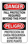 DANGER FALL PROTECTION REQUIRED BEYOND THIS POINT, Bilingual Sign - Choose 10 X 14 - 14 X 20, Self Adhesive Vinyl, Plastic or Aluminum.