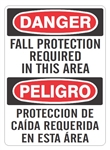 Bilingual DANGER FALL PROTECTION REQUIRED IN THIS AREA, Sign - Choose 10 X 14 - 14 X 20, Self Adhesive Vinyl, Plastic or Aluminum.