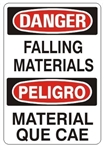 DANGER/PELIGRO FALLING MATERIALS, Bilingual Sign - Choose 10 X 14 - 14 X 20, Self Adhesive Vinyl, Plastic or Aluminum.