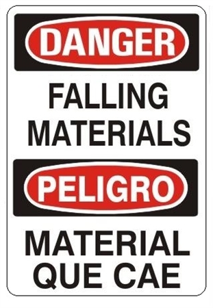 DANGER/PELIGRO FALLING MATERIALS, Bilingual Sign - Choose 10 X 14 - 14 X 20, Self Adhesive Vinyl, Plastic or Aluminum.
