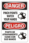Bilingual DANGER PINCH POINTS WATCH YOUR HANDS Sign - Choose 10 X 14 - 14 X 20, Self Adhesive Vinyl, Plastic or Aluminum.