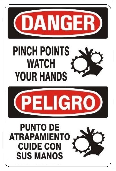 Bilingual DANGER PINCH POINTS WATCH YOUR HANDS Sign - Choose 10 X 14 - 14 X 20, Self Adhesive Vinyl, Plastic or Aluminum.