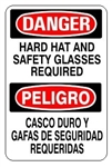 DANGER HARD HAT AND SAFETY GLASSES REQUIRED Bilingual Sign - Choose 10 X 14 - 14 X 20, Self Adhesive Vinyl, Plastic or Aluminum.