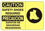 CAUTION / PRECAUCION SAFETY SHOES REQUIRED Bilingual Sign - Choose 10 X 14 - 14 X 20, Self Adhesive Vinyl, Plastic or Aluminum.