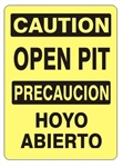 CAUTION OPEN PIT Bilingual Safety Sign - Choose 10 X 14 - 14 X 20, Self Adhesive Vinyl, Plastic or Aluminum.