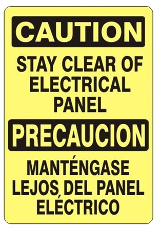 CAUTION STAY CLEAR OF ELECTRICAL PANEL Bilingual Sign - Choose 10 X 14 - 14 X 20, Self Adhesive Vinyl, Plastic or Aluminum.
