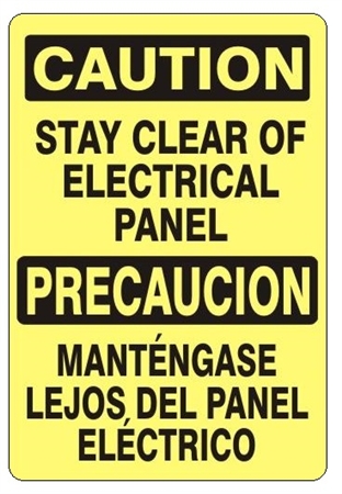 CAUTION STAY CLEAR OF ELECTRICAL PANEL Bilingual Sign - Choose 10 X 14 - 14 X 20, Self Adhesive Vinyl, Plastic or Aluminum.