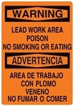 WARNING LEAD WORK AREA, POISON, NO SMOKING OR EATING, Bilingual Safety Sign - Choose 10 X 14 - 14 X 20, Self Adhesive Vinyl, Plastic or Aluminum.