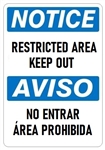 NOTICE/AVISO RESTRICTED AREA KEEP OUT Bilingual Sign - Choose 10 X 14 - 14 X 20, Self Adhesive Vinyl, Plastic or Aluminum.