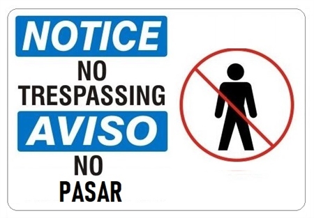No Trespassing 10" x 14" Aluminum Bilingual OSHA Safety Notice Sign 