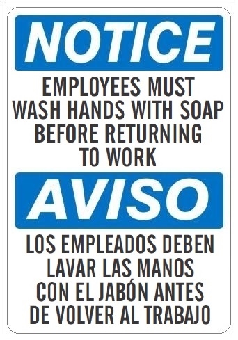 Bilingual Notice Employees Must Wash Hands With Soap Before Returning To Work Sign - Choose 10 X 14 - 14 X 20, Self Adhesive Vinyl, Plastic or Aluminum.