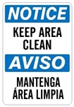 NOTICE KEEP AREA CLEAN, Bilingual Sign - Choose 10 X 14 - 14 X 20, Self Adhesive Vinyl, Plastic or Aluminum.