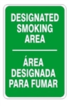 DESIGNATED SMOKING AREA Bilingual Sign - Choose 10 X 14 - 14 X 20, Self Adhesive Vinyl, Plastic or Aluminum.