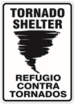 Bilingual Spanish, TORNADO SHELTER Sign - Choose 10 X 14 - 14 X 20, Self Adhesive Vinyl, Plastic or Aluminum.