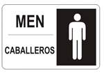 Bilingual MEN's Restroom Sign - Choose 10 X 14 - 14 X 20, Self Adhesive Vinyl, Plastic or Aluminum.
