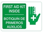 Bilingual FIRST AID KIT INSIDE (w/graphic) Sign - Choose 10 X 14 - 14 X 20, Self Adhesive Vinyl, Plastic or Aluminum.