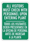 ALL VISITORS MUST CHECK WITH PERSONNEL UPON ENTERING PLANT, Bilingual Sign - Choose 10 X 14 - 14 X 20, Self Adhesive Vinyl, Plastic or Aluminum.