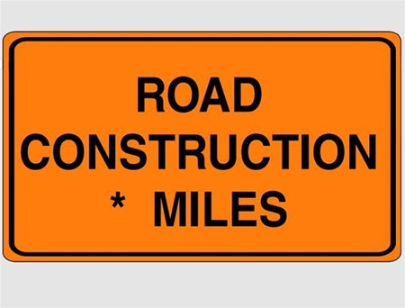 60 X 36 ROAD CONSTRUCTION AHEAD (Specify) MILES Sign - Choose Engineer Grade, High Intensity or Diamond Grade Reflective