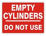 EMPTY CYLINDERS DO NOT USE Sign, Choose 7 X 10 - 10 X 14, Pressure Sensitive Vinyl, Plastic or Aluminum.