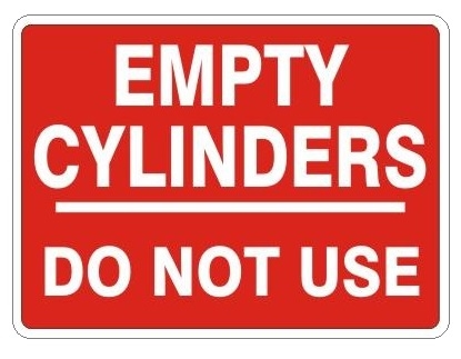 EMPTY CYLINDERS DO NOT USE Sign, Choose 7 X 10 - 10 X 14, Pressure Sensitive Vinyl, Plastic or Aluminum.