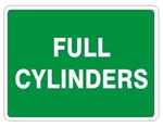 FULL CYLINDERS Sign, Choose 7 X 10 - 10 X 14, Pressure Sensitive Vinyl, Plastic or Aluminum.
