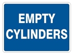 EMPTY CYLINDERS Sign, Choose 7 X 10 - 10 X 14, Pressure Sensitive Vinyl, Plastic or Aluminum.