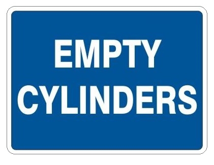EMPTY CYLINDERS Sign, Choose 7 X 10 - 10 X 14, Pressure Sensitive Vinyl, Plastic or Aluminum.
