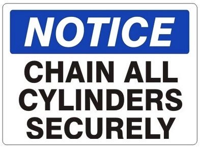 Machine Operator Sign Chain CHAIN ALL CYLINDERS SECURELY - NOTICE Sign