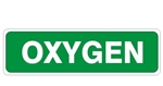 OXYGEN Sign, Choose from 3 Constructions Self Adhesive Vinyl, Plastic or Aluminum.