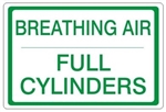 BREATHING AIR FULL CYLINDERS, Gas Cylinder Sign, 7 X 10 Pressure Sensitive Vinyl