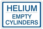 HELIUM EMPTY CYLINDERS, Gas Cylinder Sign, 7 X 10 Pressure Sensitive Vinyl