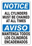 NOTICE ALL CYLINDERS MUST BE CHAINED AT ALL TIMES, Bilingual Safety Sign, Choose 7 X 10 - 10 X 14, Self Adhesive Vinyl, Plastic or Aluminum