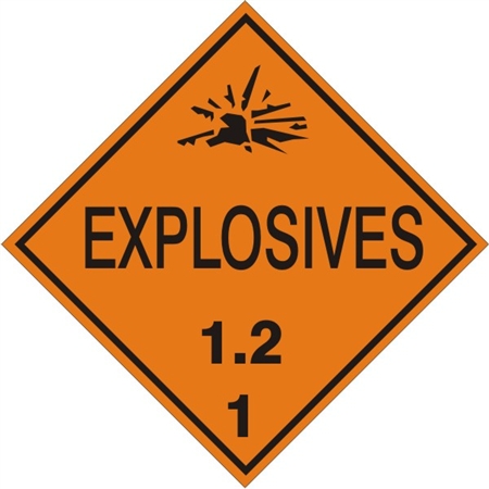 EXPLOSIVES, 1.2  - CLASS 1, DOT PLACARD -  Choose from 4 Materials: Press on Vinyl, Rigid Plastic, Aluminum or Magnetic.