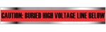 CAUTION BURIED HIGH VOLTAGE LINE BELOW - Detectable Underground Tape Available in 3 and 6 inch X 1000 feet rolls
