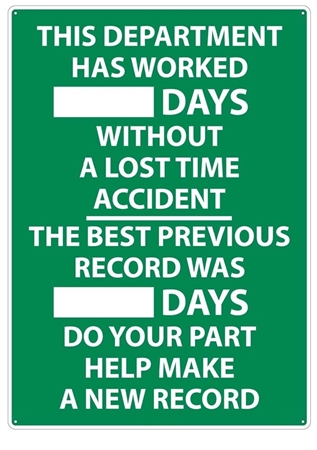 This Department Has Worked (Write In) Days Without A Lost Time Accident Safety Scoreboard, 28 X 20, .040 Aluminum