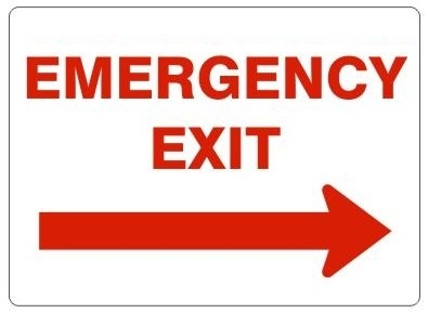 Not an exit red. Rigid Plastic Safety Sign Size 14 x 10 inch 