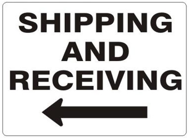 SHIPPING AND RECEIVING Arrow Left Sign - Choose 7 X 10 - 10 X 14, Self Adhesive Vinyl, Plastic or Aluminum.