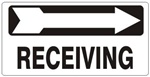 RECEIVING arrow right Sign - Available 6.5 X 14 Self Adhesive Vinyl, Plastic and Aluminum.