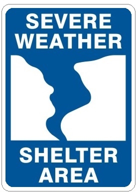 SEVERE WEATHER SHELTER AREA Sign - Choose 7 X 10 - 10 X 14, Self Adhesive Vinyl, Plastic or Aluminum.