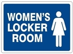 WOMEN'S LOCKER ROOM Signs - Choose 7 X 10 - 10 X 14, Self Adhesive Vinyl, Plastic or Aluminum.