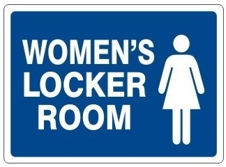 WOMEN'S LOCKER ROOM Signs - Choose 7 X 10 - 10 X 14, Self Adhesive Vinyl, Plastic or Aluminum.