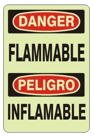Bilingual FLAMMABLE Glow in the Dark Sign - Choose 7 X 10 - 10 X 14, Self Adhesive Vinyl, Plastic or Aluminum.