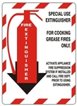 FIRE EXTINGUISHER SPECIAL USE Sign, FOR COOKING GREASE FIRES ONLY - Choose 7 X 10 - 10 X 14, Self Adhesive Vinyl, Plastic or Aluminum.