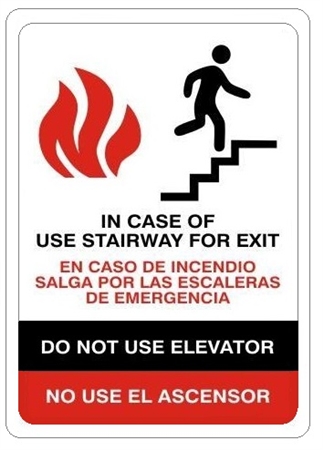 BILINGUAL, IN CASE OF FIRE USE STAIRWAY FOR EXIT, DO NOT USE ELEVATOR Sign - Choose 7 X 10 - 10 X 14, Self Adhesive Vinyl, Plastic or Aluminum
