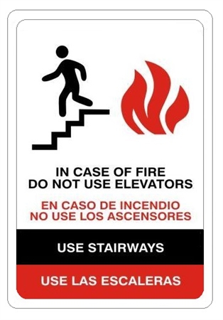 IN CASE OF FIRE DO NOT USE ELEVATORS - USE STAIRWAYS - BILINGUAL Sign - Choose 7 X 10 - 10 X 14, Self Adhesive Vinyl, Plastic or Aluminum,