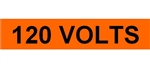 120 VOLTS, Electrical Marker - Choose from 3 Sizes