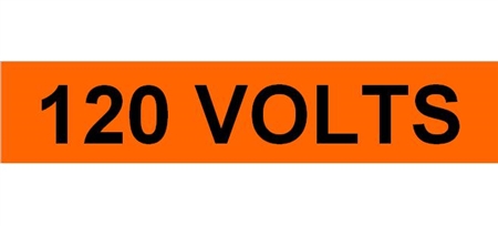 120 VOLTS, Electrical Marker - Choose from 3 Sizes